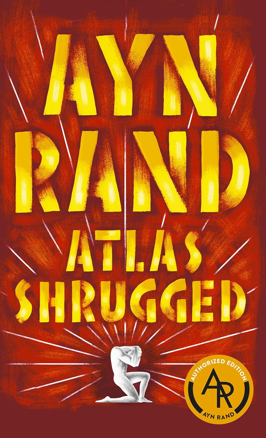 Atlas Shrugged by Ayn Rand